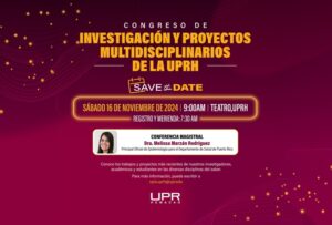 UPRH anuncia Congreso de Investigación y Proyectos Multidisciplinarios