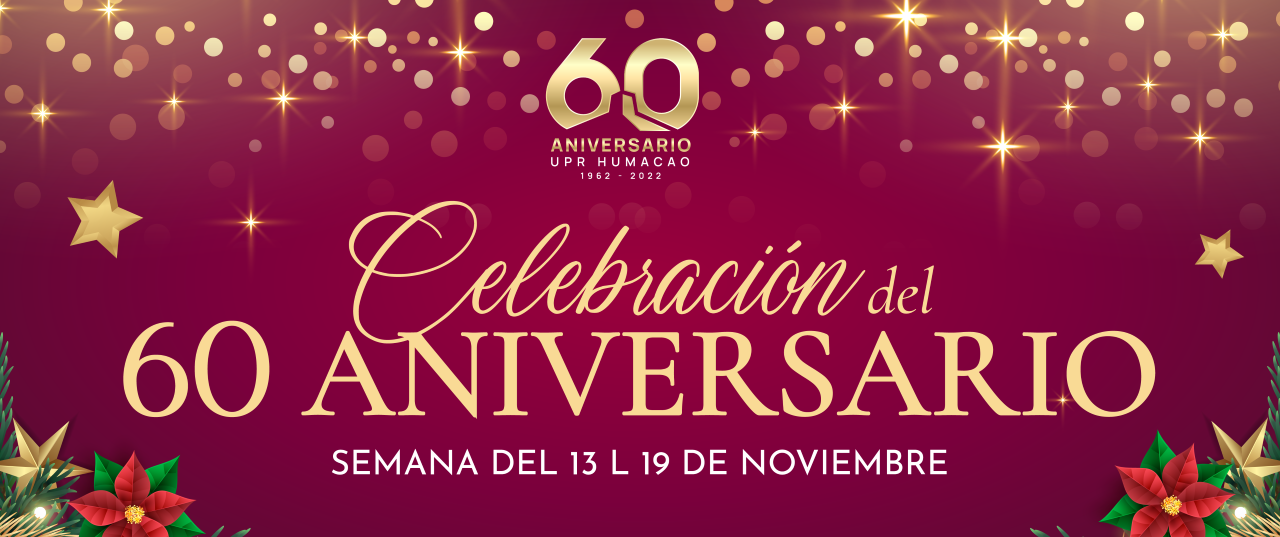 UPR Humacao celebra su 60 aniversario