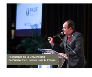 Presidente de la Universidad de Puerto Rico, doctor Luis A. Ferrao.