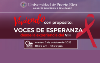 Compromiso de la Universidad de Puerto Rico en la prevención del VIH: Participación en la campaña Movilízate, Edúcate y Hazte la Prueba