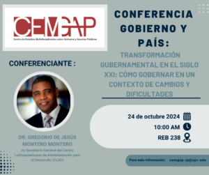 Afiche "Conferencia Gobierno y País: Transformación Gubernamental en el Siglo 21. Como gobernar en un contexto de Cambios y Dificultades".