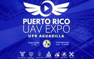 Anuncian el Puerto Rico UAV Expo en la UPR Aguadilla