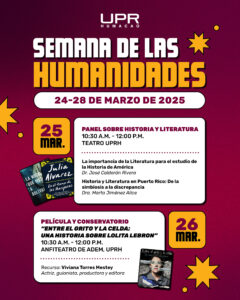 Afiche anunciando la Semana de las Humanidades.  Del 24 al 28 de marzo de 2025.   Detalles en la noticia.